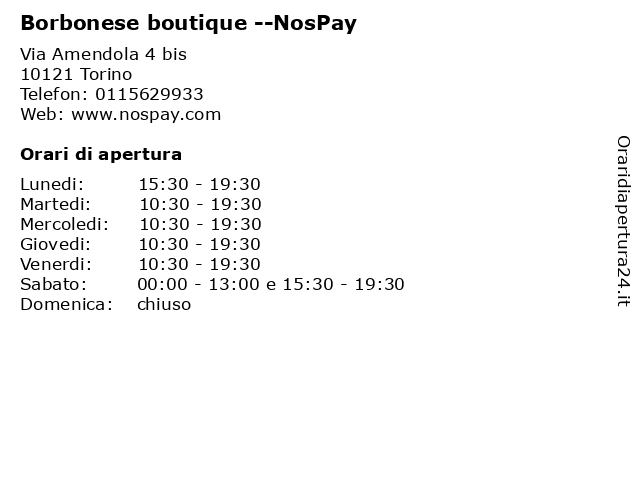 Orari di apertura Borbonese boutique NosPay Via Amendola